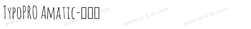 TypoPRO Amatic字体转换